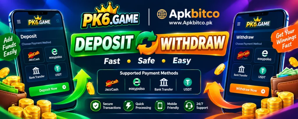 PK6 Game Deposit and Withdraw